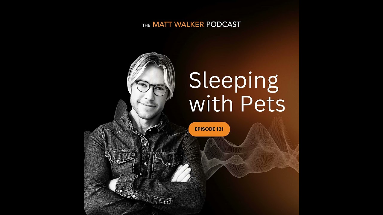 #131 - Sleeping with Pets