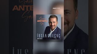 İhsan Güvenç - Seversen Antepli Sev #ihsangüvenç #seversenanteplisev #music #musicvideo #esenmüzik