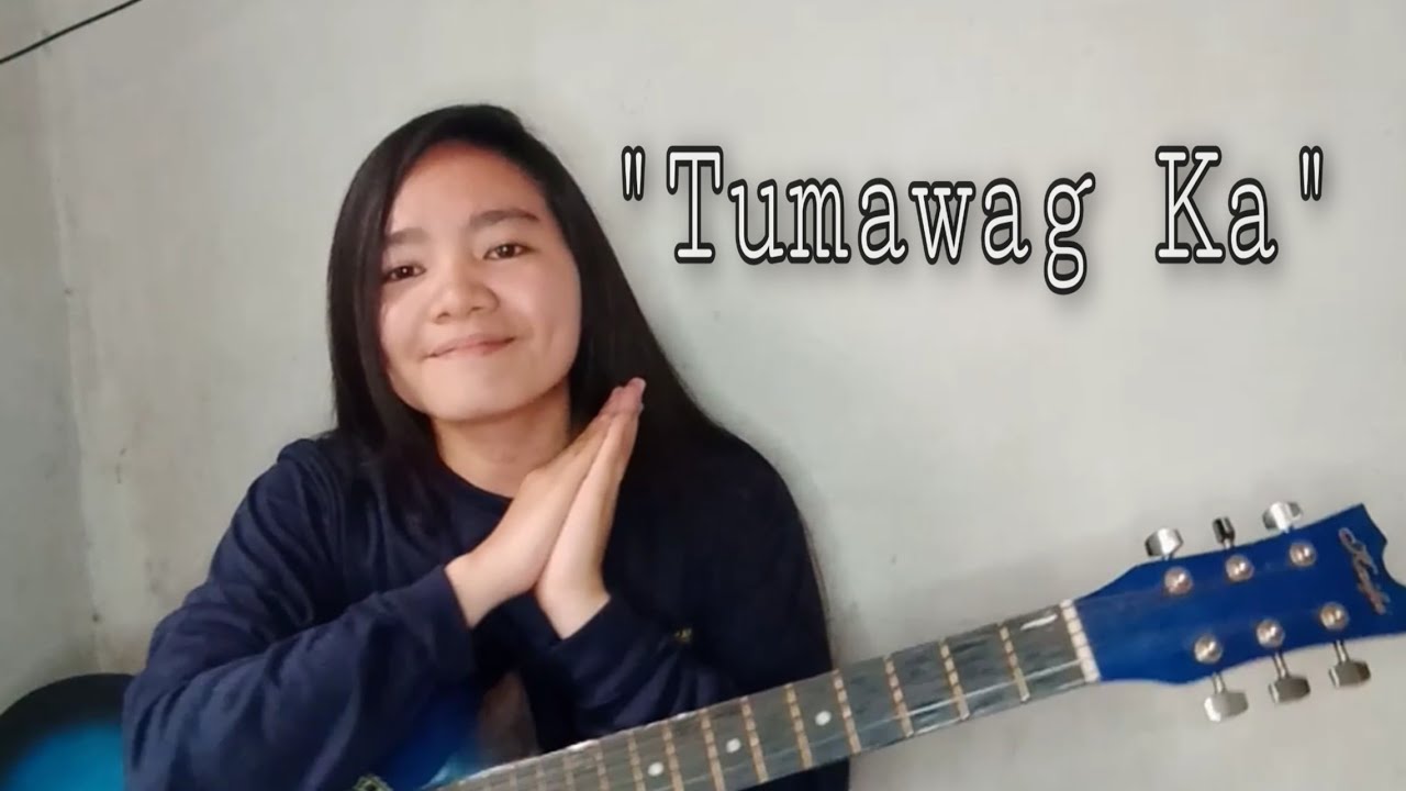 Tumawag Ka | Song cover - Ara Nopal | Tagalog Christian song