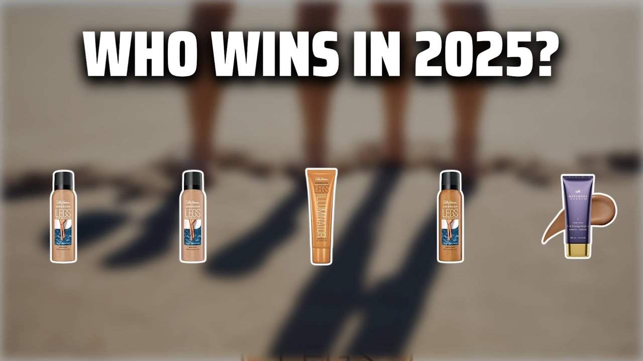 The Top 5 Best Leg Spray Makeup in 2025 - Must Watch Before Buying!