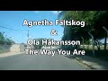 The Way You Are Agnetha Faltskog & Olá Hakansson Tradução