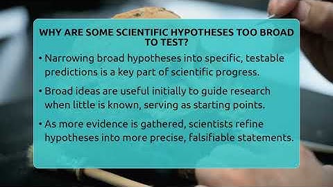 Why Are Some Scientific Hypotheses Too Broad To Test? - Science Through Time