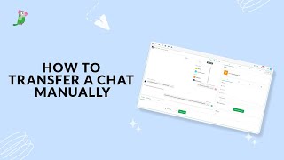 How to transfer a chat manually
