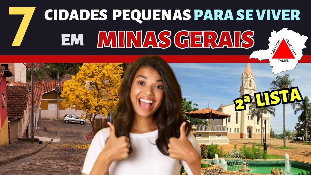 🔵 TOP 7 Cidades Pequenas para Morar em Minas Gerais (Lista 2) - YouTube