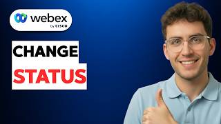 How to Change Status in Webex [2026 Full Guide]