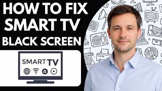 How To Fix Smart TV Black Screen – Easy Step by Step Guide 2026 screenshot 5