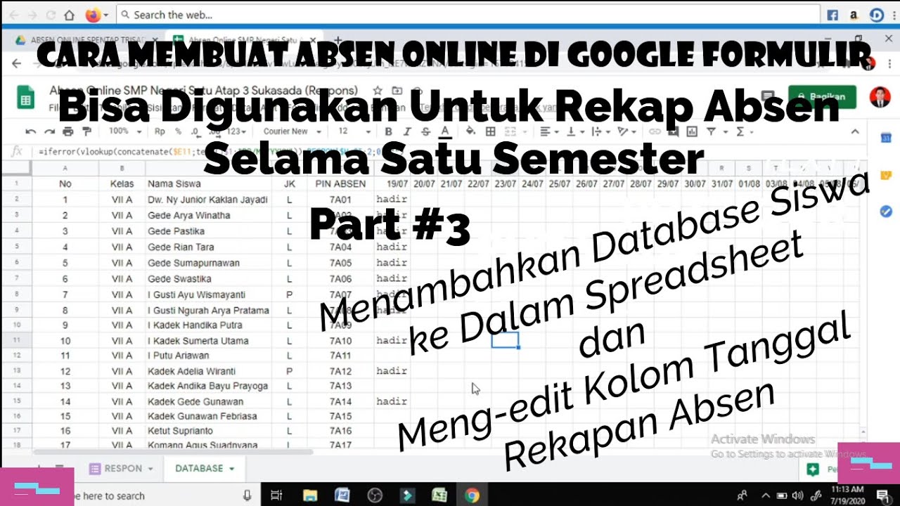 Cara Membuat Absen Online Di Google Form Part 3 Menambahkan Database Dan Edit Tgl Rekapan Absen Youtube