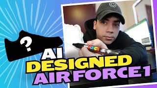 I Let AI Design Air force 1's + giveaway