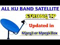ALL KU BAND SATELLITE FREQUENCY || STRONG TP FOR KU BAND SATELLITE