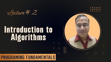 Lecture 2 - Algorithms - Programming Fundamentals in C++ [Urdu/Hindi]