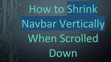 How to Shrink Navbar Vertically When Scrolled Down