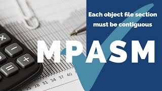 Each object file section must be contiguous | MPASM assembler error message
