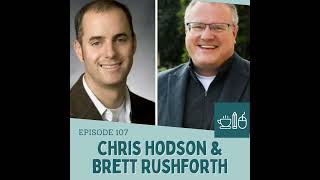 Episode 107: Chris Hodson and Brett Rushforth Upend History in 1.2 Voices