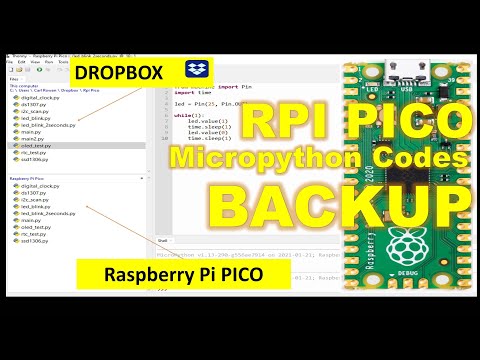 RASPBERRY PI PICO BACKUP CODES TO DROPBOX USING THONNY - Quick Tutorial