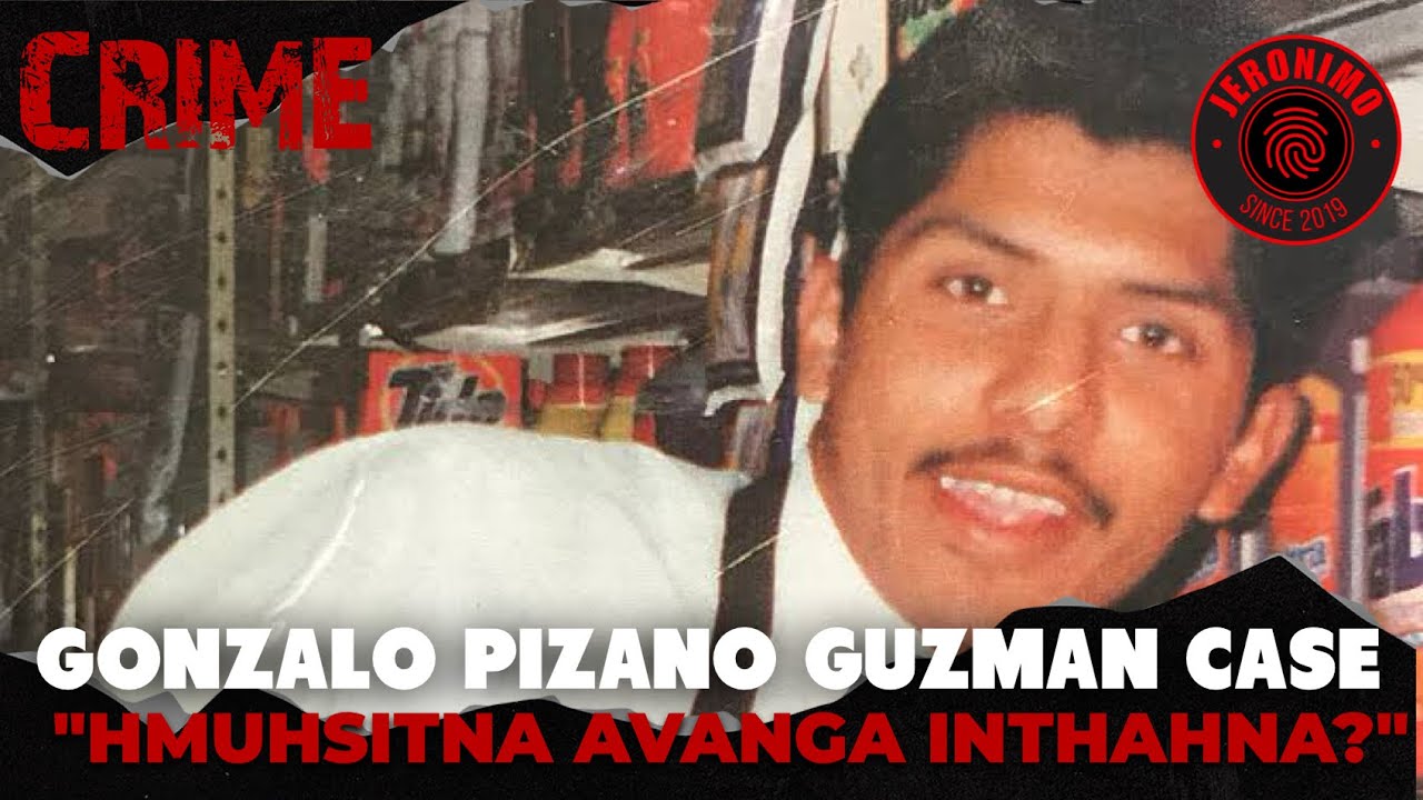 Crime- |Tlangval lainatawm Gonzalo Pizano Guzman| Hmuhsitna avanga inthahna?