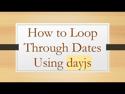 How to Loop Through Dates Using dayjs