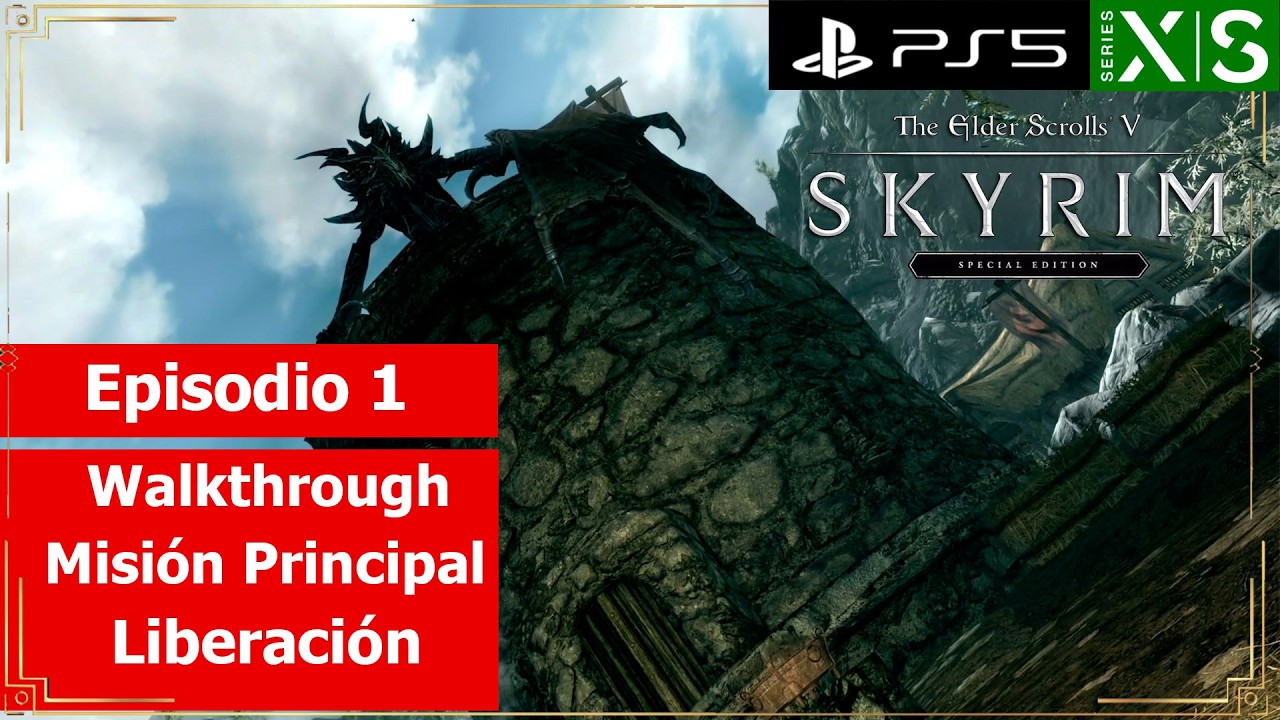 Skyrim Special Edition | Walkthrough - Episodio 1 | Liberación - YouTube