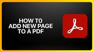 How To Add a New Page to a PDF in Adobe Acrobat! Tutorial