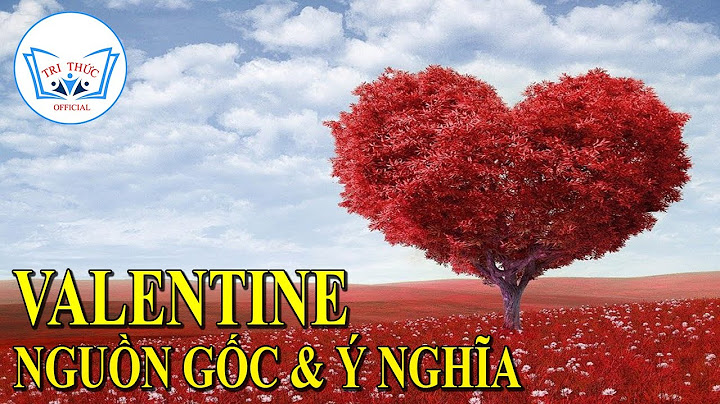 Bạn có biết quốc tịch st valentine là gì không