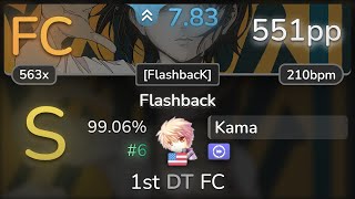 Kama | MIYAVI vs. KenKen - Flashback [FlashbacK] +DT 99.06% FC #6 | 551pp - osu!