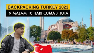 BACKPACKER KE TURKI 🇹🇷 GAK SEMAHAL ITU TERNYATA ‼️WAJIB CATET ‼️