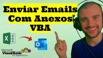 Como enviar e mails com anexos usando outlook no excel com VBA