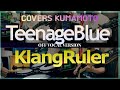(COVER) TeenageBlue / Klang Ruler / Off vocal