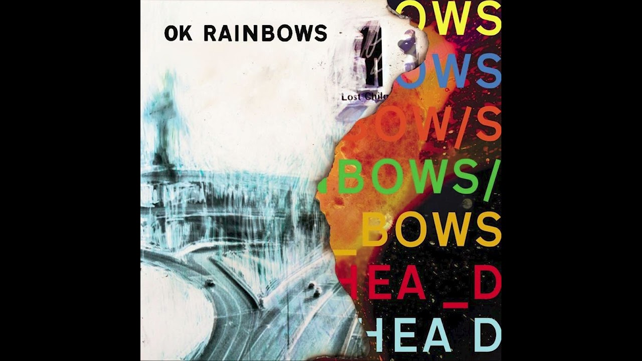 Ok Rainbows, In Computer - Radiohead (Ok computer In Rainbows) Disc 1 of 2