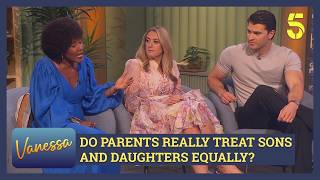 Do Parents Really Treat Sons and Daughters Equally? | Vanessa