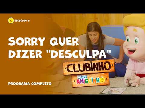 LITTLE CLUB OUR LITTLE FRIEND - EP 06 | SORRY MEANS "I'M SORRY"