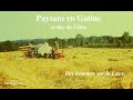 N°15 Les années 1968 & 1969 Paysan en Gatîne  avec des Hommes sur la Lune