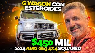 2024 AMG 63 4x4 Squared • $450,000 G Wagon con ESTEROIDES