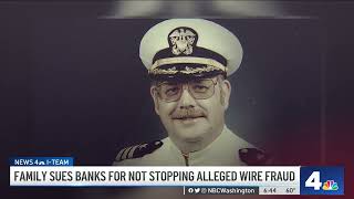 Family Sues Banks After Veteran Allegedly Loses $3.6 Million in Wire Fraud Scheme | NBC Washington