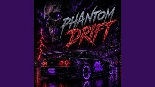 PHANTOM DRIFT