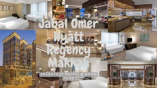 jabal omar hyatt regency makkah hotel breakfast buffet and room tour | Makkah hotel