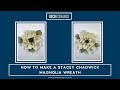 How To Make A Stacey Chadwick Magnolia Wreath | Magnolia Wreath | Live - Replay from DecoExchange