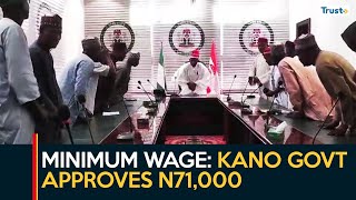 Minimum Wage: Kano Govt Approves N71,000 For Civil Servants