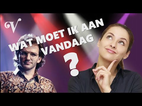 Wat moet ik aan vandaag? - Van Inkel's Kledingadvies Tune