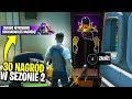 30 DARMOWYCH NAGRÓD DO ZDOBYCIA W SEZONIE 2! Sekretne znajdźki, Przesunięcie sezonu w Fortnite