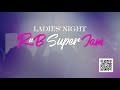 Ladies Night R&B Super Jam 2024