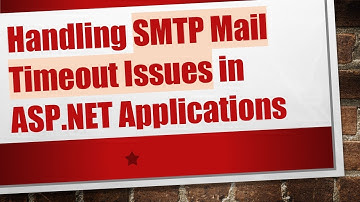 Handling SMTP Mail Timeout Issues in ASP.NET Applications