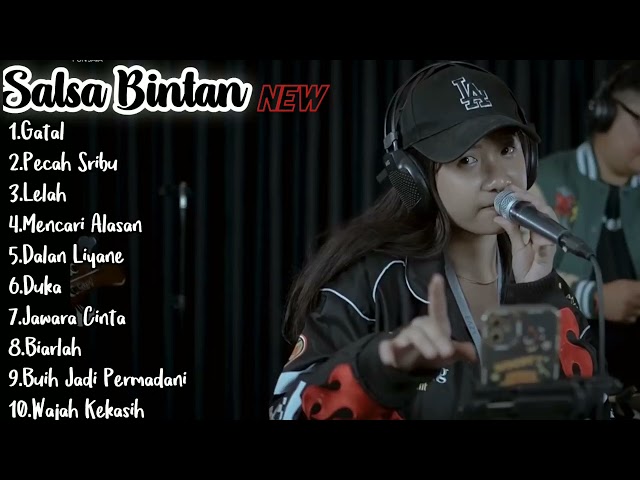 Salsa Bintan Full Album ft 3 pemuda berbahataTerbaru 2022- GATAL class=