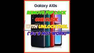 SAMSUNG A10S REMOVE FRP LOCK ONE CLICK WITH UNLOCKTOOL(*0* NOT WORK)