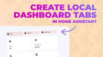 Create Local Dashboard Tabs in Home Assistant