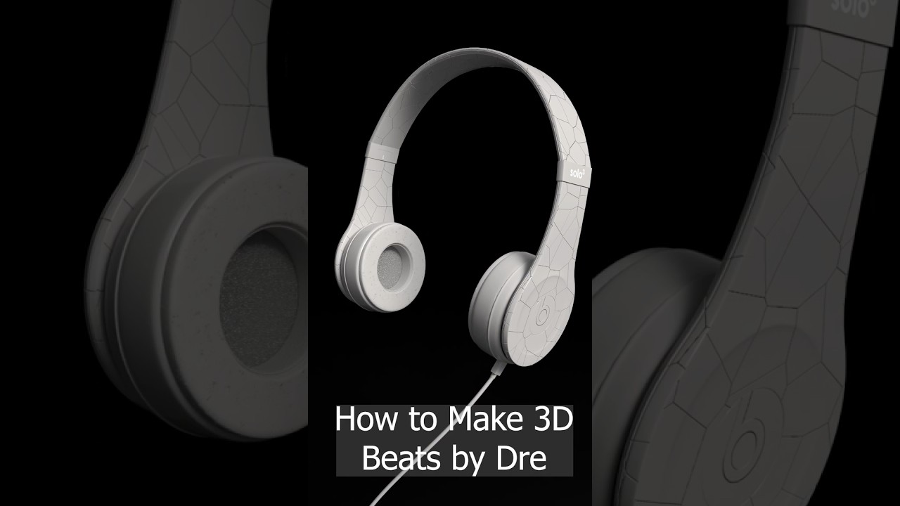 How to Make 3D Beats by Dre 
