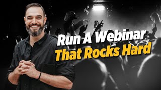 How to Run Webinars That Rock & Convert Like Crazy