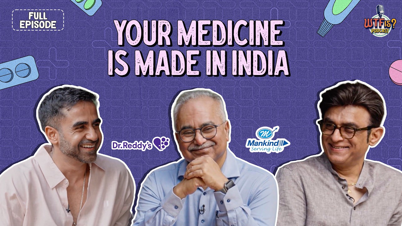 Inside Mankind & Dr. Reddy's: How "Generic" Built A Giant | WTF is Pharma?