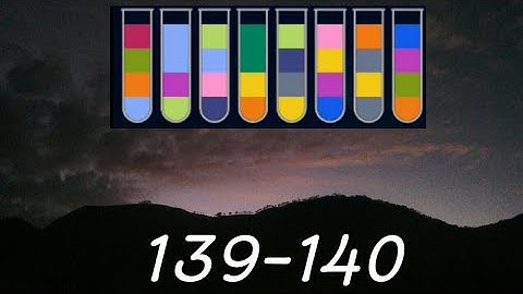 water sort puzzle level 139-140