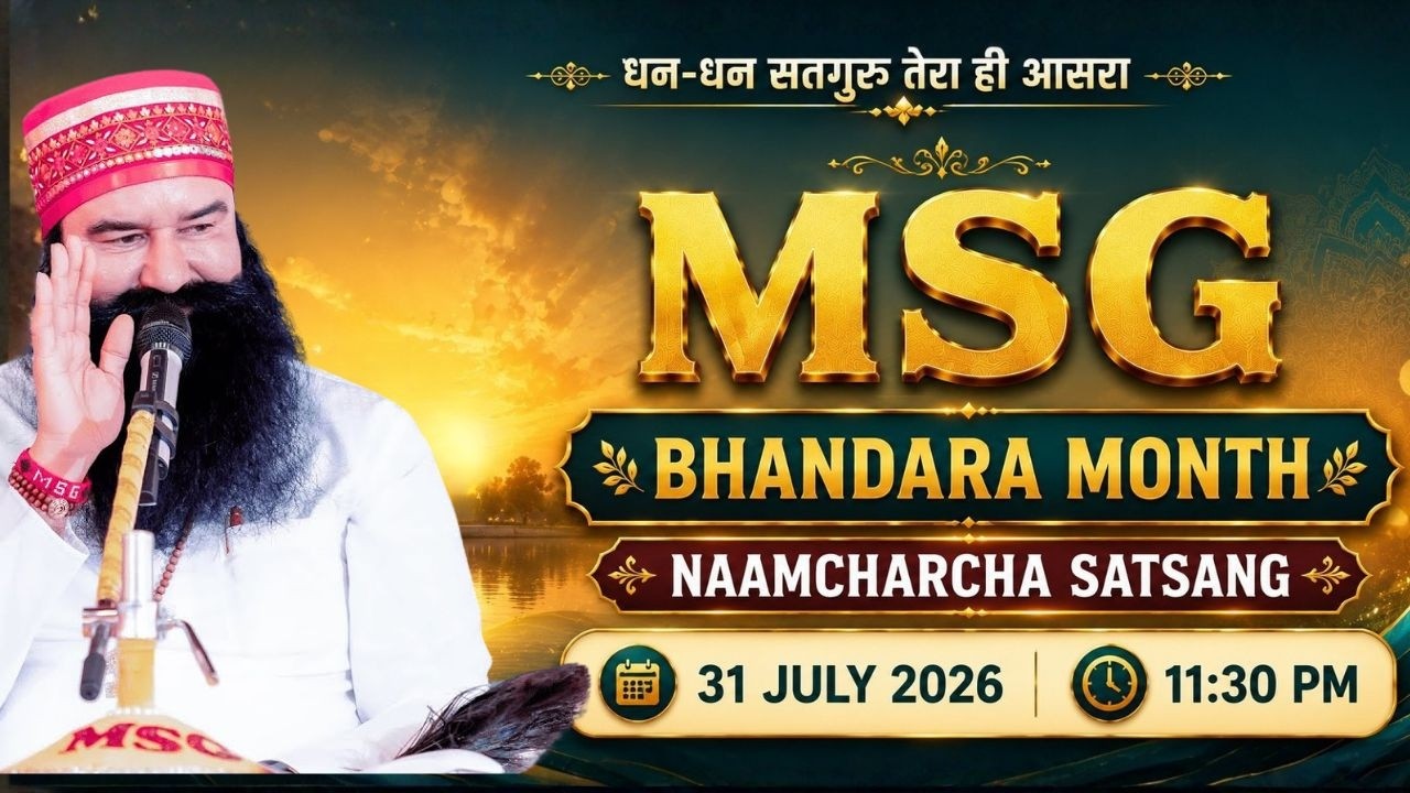 31 July 2026 | MSG Bhandara Month | Live NaamCharcha Satsang | Dera Sacha Sauda | Sirsa