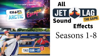 Jet Lag: The Game ALL Sound Effects - Seasons 1-8 | UPDATED To Arctic Escape